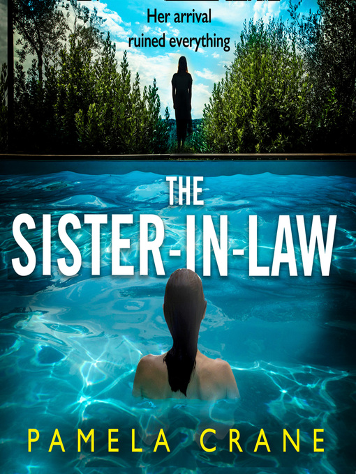 Title details for The Sister-in-Law by Pamela Crane - Available